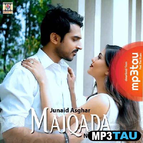 Maiqada-Ft-Junaid-Asghar Naseebo Lal mp3 song lyrics
